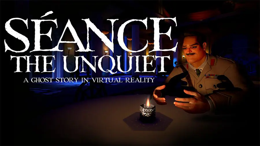 Séance: The Unquiet